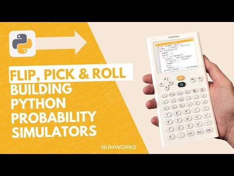 Flip, Pick & Roll: Building Python Probability Simulators on NumWorks
