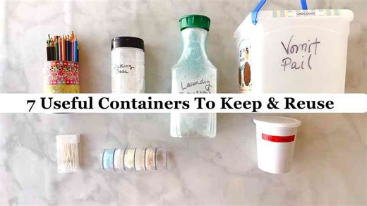 7 Useful Containers To Keep And Reuse