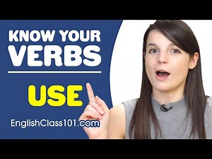 USE - Basic Verbs - Learn English Grammar