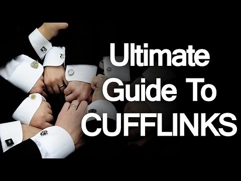 A Man's Guide to Cufflinks | Ultimate Cufflink Purchase Guide | How to Buy Men's Cuff-links