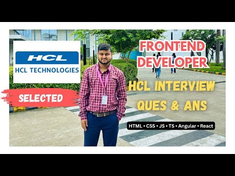 HCL Tech Frontend Developer Interview Questions & Answers | My Own Experience | Interview Process