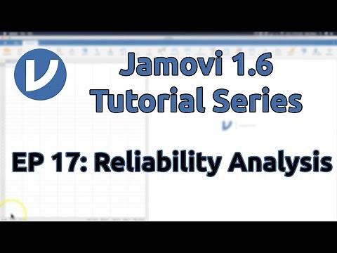 Jamovi 1.2/1.6 Tutorial: Reliability Analysis (Cronbach's alpha) (Episode 17)