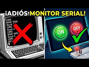 ¡Adiós Monitor Serial! Crea tu propia APP para Arduino (Fácil y Rápido)