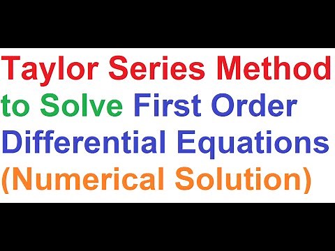 Taylor Series Method To Solve First Order Differential Equations (Numerical Solution)