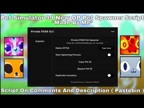 Pet Simulator 99 New OP Pet Spawner Script *Made By Me*Working All Executor New Update 2024 Pastebin