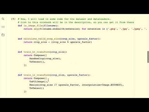 Super Resolution in PyTorch | Part 1 | SRGAN