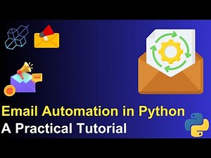 Email Automation in Python: A practical Tutorial