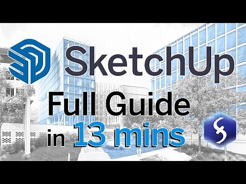 SketchUp - Tutorial for Beginners in 13 MINUTES! [ UPDATED FULL GUIDE ]
