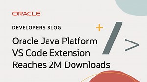 Oracle Java Platform VS Code Extension reaches 2M Downloads