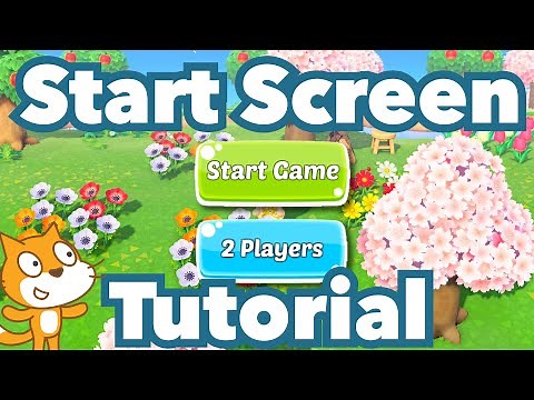 How to Make a Game with a Start Screen in Scratch | Tutorial