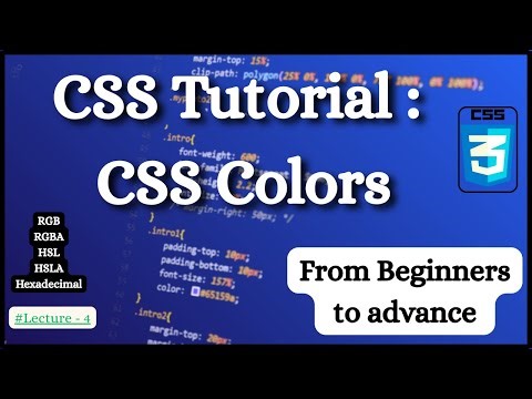 Complete Guide to CSS Colors | RGB, RGBA, HEX, HSL & HSLA in Detail with Examples