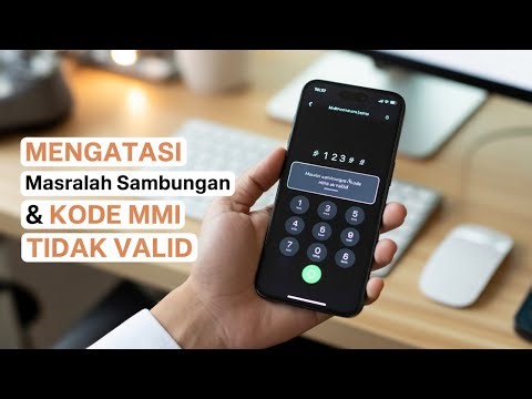 Cara Mengatasi Masalah Sambungan atau Kode MMI Tidak Valid di HP Android | 100% Berhasil