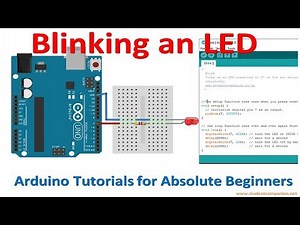 3- Blinking an LED with Arduino | Arduino for Beginners Tutorial