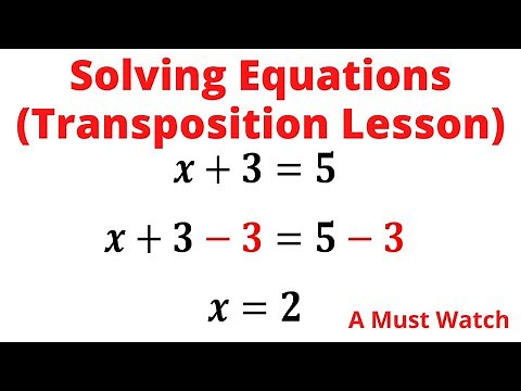 Solving equations - Algebra (Transposition Lesson) Easiest Lesson ||Chris Maths Academy