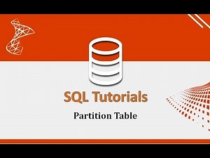 SQL Tutorials - 36.Partition Table in SQL