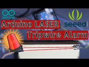 Arduino LASER Tripwire Alarm Tutorial | Seeed Studio