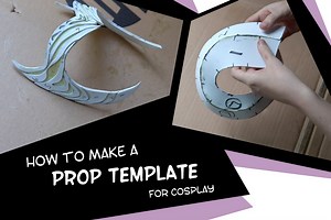 How to Make a Custom Prop Template for Any Cosplay (without software)
