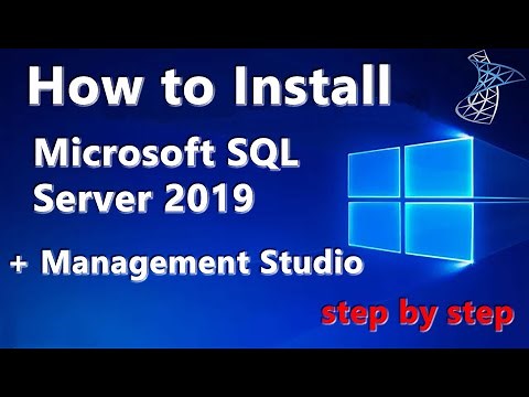 How to Download and Install Microsoft SQL Server 2019 Database and SQL Server Management Studio