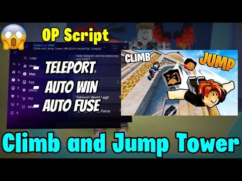 NEW Climb and Jump Tower Script! (Auto Win + Teleport) | Roblox Script