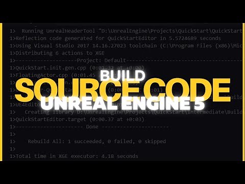 Building Unreal Engine from Source: A Step-by-Step Guide