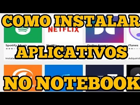 COMO INSTALAR APLICATIVOS NO NOTEBOOK