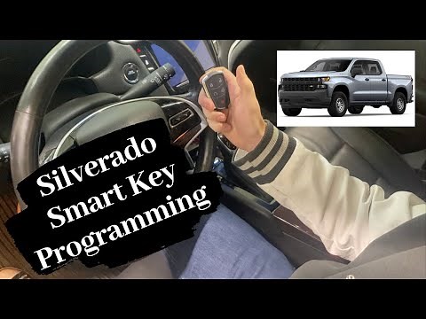 How To Program A Chevrolet Silverado Smart Key Remote Fob 2019 - 2021