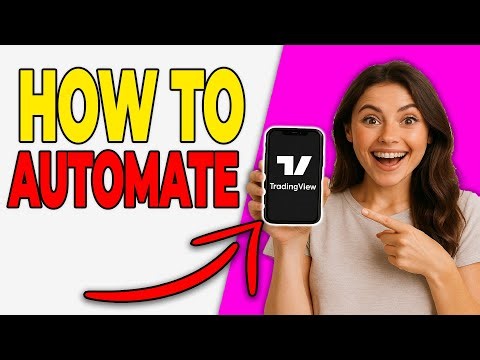 How to Automate TradingView Indicators Using Webhooks