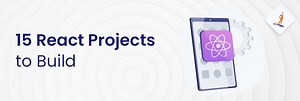 15 React Projects to Build in 2025