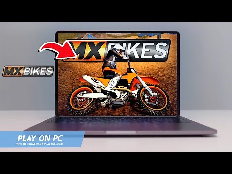 🔧MX BIKES: HOW TO DOWNLOAD & PLAY MX BIKES ON PC / LAPTOP🔥(2025)