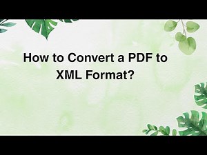 How to Convert a PDF to XML Format?