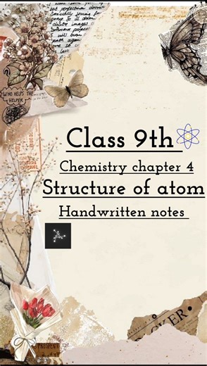 Structure of atom..☺️🍂 | Class 9th Chemistry💗 chapter 4 | Handwritten notes with pdf..✅