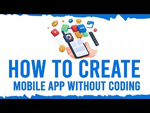 "How to Create an App Without Coding: Easy Step-by-Step Guide"