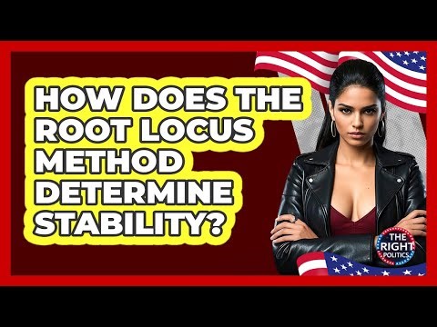 How Does The Root Locus Method Determine Stability?