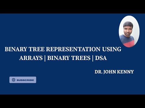 Binary Tree Representation using Arrays | Data Structures Made Easy