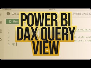 Power BI DAX Query View Explained