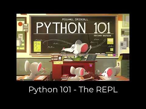 Python 101 - The REPL