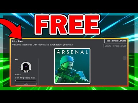 Roblox Arsenal "FREE" PRIVATE SERVERS