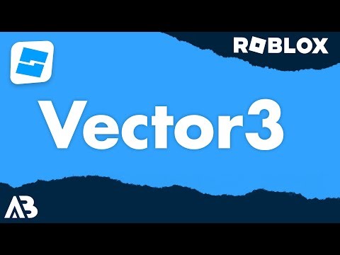 Vector3 - Roblox Scripting Tutorial