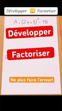 Calcul littéral : développer 🆚 Factoriser. #maths #revision #education #calcul #lycee #brevet