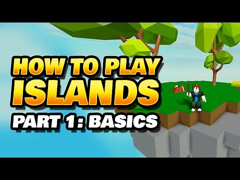 How to Play Roblox Islands (Part 1)