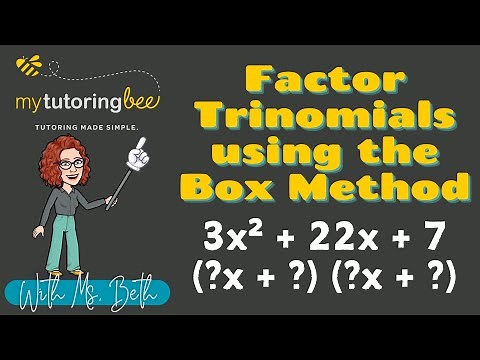 How to Factor Trinomials using the Box Method