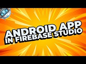 Create an Android (Flutter) App from Scratch in Firebase Studio
