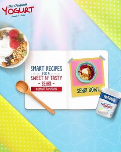 191K views · 2K reactions | Your Sehris will never be the same again! Make a healthy & tasty Sehri bowl with Nestlé Sweet n’ Tasty Yogurt for a smart start to your fast. #SmartRamadan #NESTLEYOGURT #SehriBowl | Nestlé Yogurt | Facebook