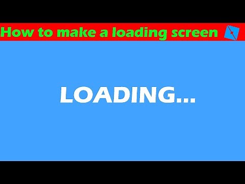 ROBLOX Studio | How to make a working loading screen for your game