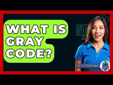 What Is Gray Code? - Next LVL Programming