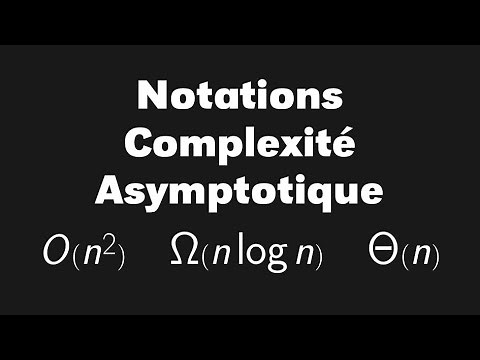 Notations "grand O", "grand Omega", "grand Theta" et complexité algorithmique