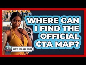 Where Can I Find The Official CTA Map?