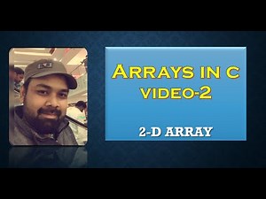 2D Arrays in C Explained | C Programming Tutorial on Multidimensional Arrays
