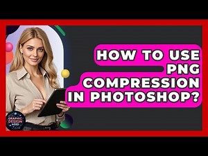 How To Use PNG Compression In Photoshop? - Graphic Design Nerd
