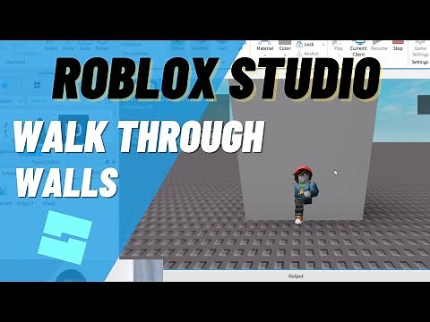 Roblox Studio How to Walk Through a Wall, Walk through Objects in Your Game